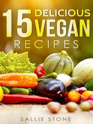 cover image of 15 Delicious Vegan Recipes
